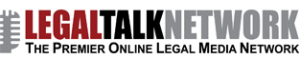 Legal Talk Network Internet Radio and TV for Lawyers